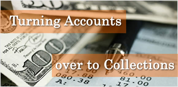 Turning Accounts Over to Collections